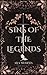 Sins Of The Legends by Ara Sharma