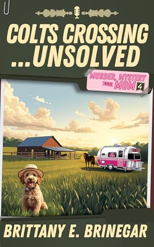 Colts Crossing...Unsolved: A Kentucky Horse Race Mystery (Kindle Edition)