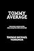 Tommy Average by Thomas Verrengia