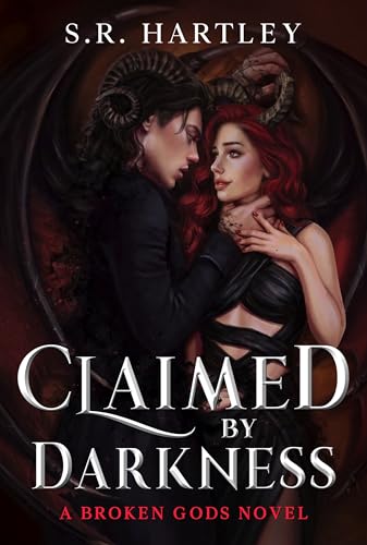 Claimed by Darkness (Broken Gods, #1)
