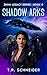 Shadow Arks: A Dystopian Saga of Extinction, Exile, and Forbidden Desire (Zhiva Legacy)