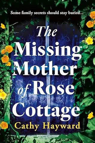 Cover of The Missing Mother of Rose Cottage