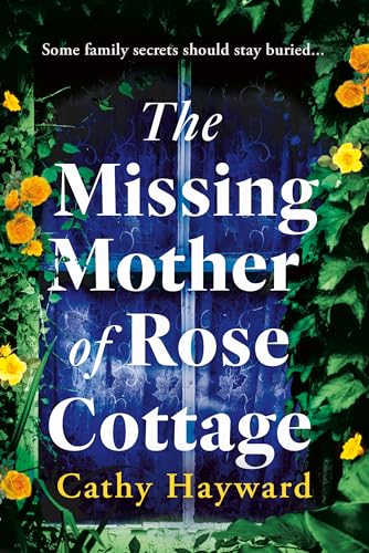The Missing Mother of Rose Cottage (Kindle Edition)