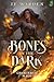 Bones in the Dark by TF Warden