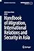 Handbook of Migration, International Relations and Security in Asia (Handbooks in Asian Studies)