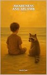 Awareness and Aplomb