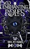 Enchanting Roles