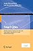 Smart Cities: 8th Ibero-American Congress, ICSC-Cities 2025, Puebla, México, November 10–12, 2025, Revised Selected Papers (Communications in Computer and Information Science)