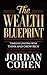 The Wealth Blueprint by Jordan Cohen