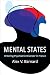 Mental States by Alex V. Barnard