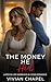 The Money He Hid by Vivian Chapel