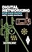 Digital Networking for Ham Radio by ARRL Inc.