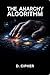 The Anarchy Algorithm (The ...