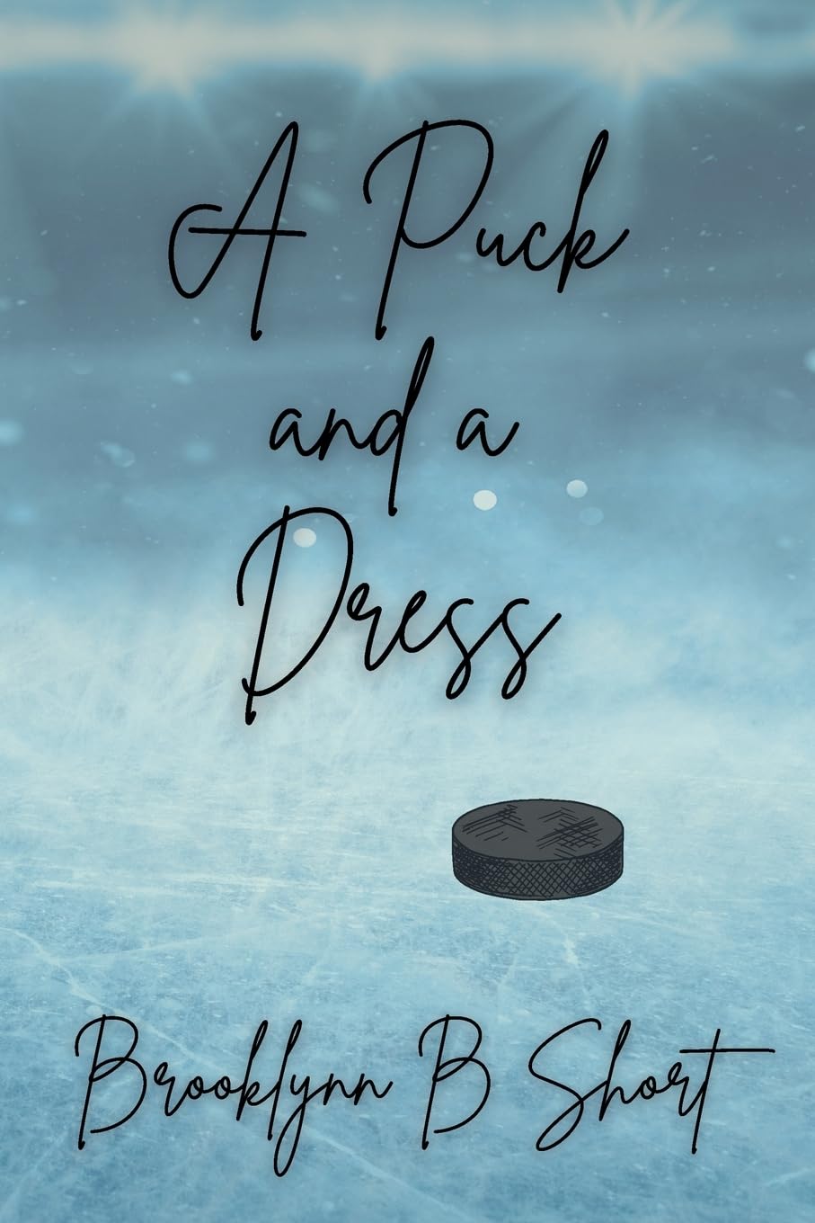 A Puck and a Dress (Puck Toss Book 1)