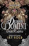 Dragon Domini: A Forbidden Dragon King Romance