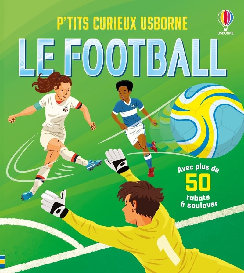 Le football - P'tits curieux Usborne - Dès 5 ans (Board Book)
