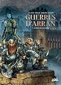Guerres d'Arran T07 - Le Siège de Dal'darum