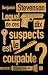 Lequel de ces dix suspects est le coupable ?