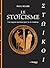 Le Stoïcisme - Une sagesse ancienne pour la vie moderne by Paul Scade