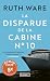 La Disparue de la cabine n°10 by Ruth Ware