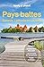 Pays baltes - Estonie, Lettonie et Lituanie 6ed