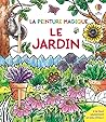 Le jardin - La peinture magique - dès 5 ans