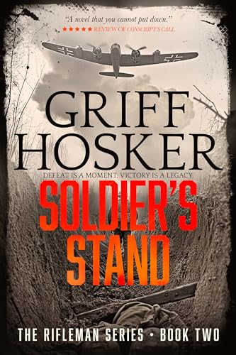 Soldier's Stand (Rifleman Book 2)