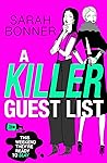 A Killer Guest List by Sarah  Bonner