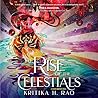 The Rise of the Celestials: A Divine Dancers Novel (The Divine Dancers Duology)