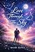 Love through the Sky