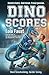 Dino Scores (Dinosaur Erotica)