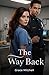 The Way Back: A Redemption ...