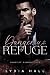 Dangerous Refuge (SPANISH Edition) (Corrupt Bloodlines (SPANISH Edition))