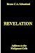 REVELATION: Address to the ...