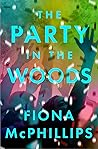 The Party in the Woods by Fiona McPhillips