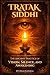 Tratak Siddhi: The Ancient ...