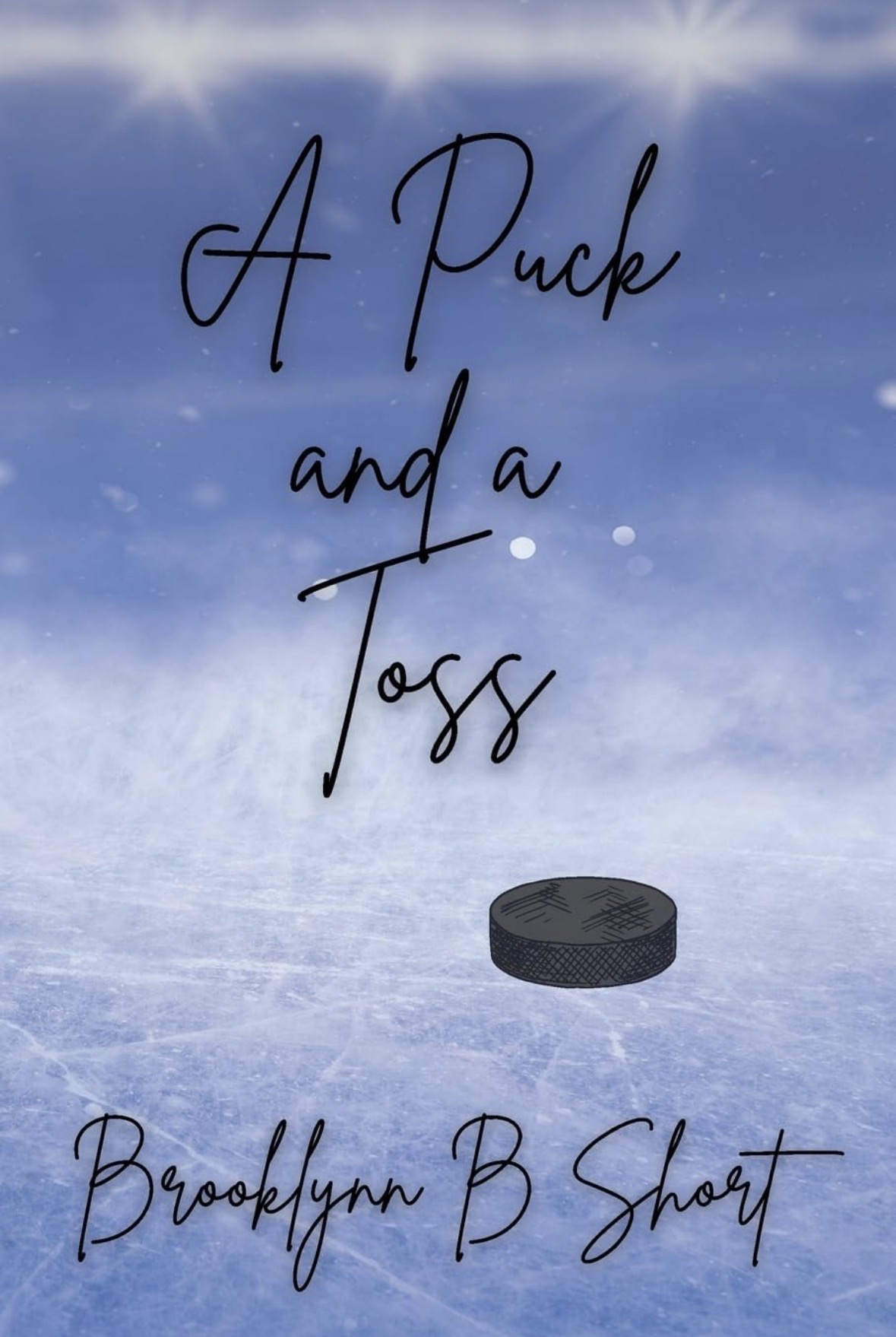 A Puck and a Toss (Puck Toss)