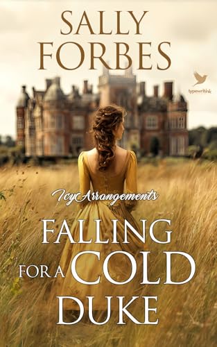 Falling for a Cold Duke (Icy Arrangements, #3)