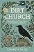 Dirt Church: Answering the ...