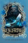Bewitched: A Dark...