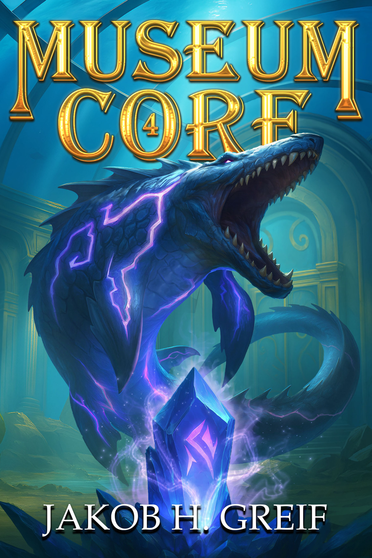 Museum Core - Book Four (Museum Core: A Dungeon Core/LitRPG Apocalypse adventure 4)