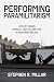 Performing Paramilitarism: ...
