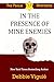 In the Presence of Mine Enemies by Debbie Viguié