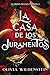La casa de los juramentos (Faeris Editorial) (Spanish Edition)