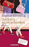 Hochzeit zu verschenken by Sophie Kinsella