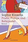 Prada, Pumps und Babypuder by Sophie Kinsella