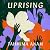 Uprising: Finalist for the Orwell Prize 2026