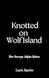 Knotted by Her Al...