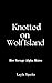 Knotted by Her Alpha Bosses by Layla Sparks Knotted by Her Alpha Bosses by Layla Sparks
