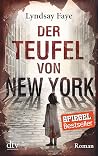 Der Teufel von New York by Lyndsay Faye